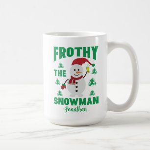 Funny Frothy the Snowman Personalized Coffee Mug