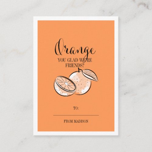 Funny Fruit Pun Orange Classroom Valentine Card