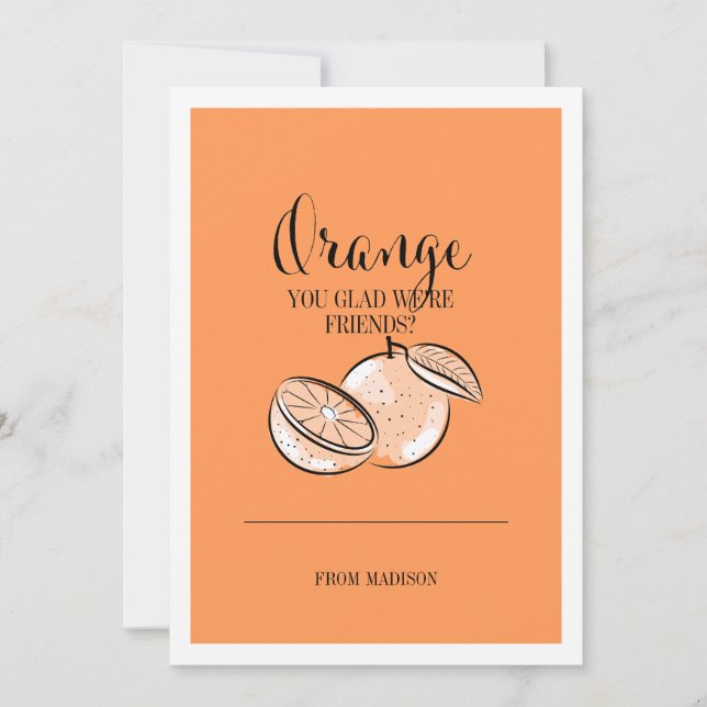 Funny Fruit Pun Orange Valentine Card (Front)