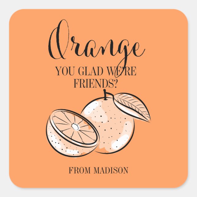 Funny Fruit Pun Orange Valentine Sticker (Front)