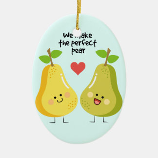 Funny fruit pun we make the perfect pear ceramic ornament