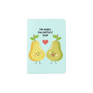 Funny fruit pun we make the perfect pear passport holder