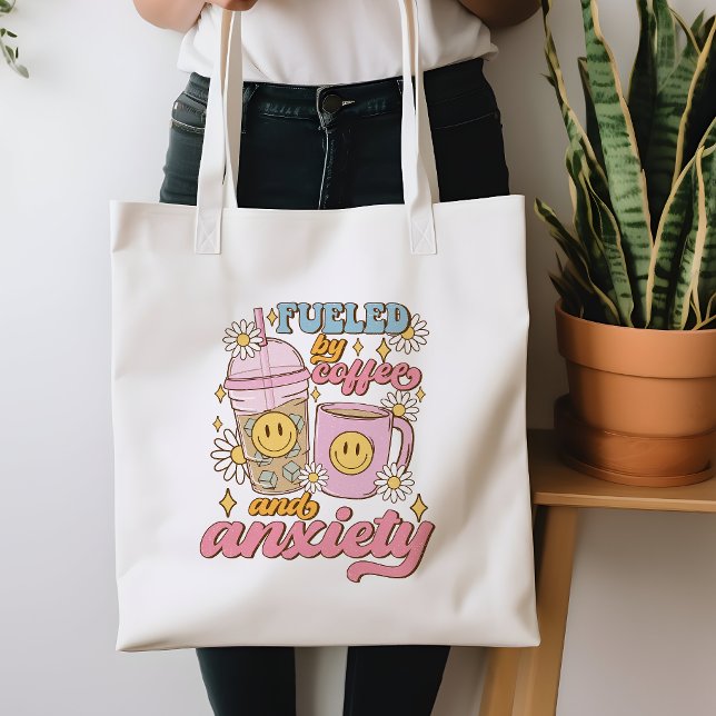 Funny Fueled By Coffee And Anxiety Tote Bag (Creator Uploaded)