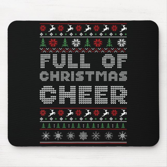 Funny Full Of Christmas Cheer Beer Ugly Matching C Mouse Pad (Front)