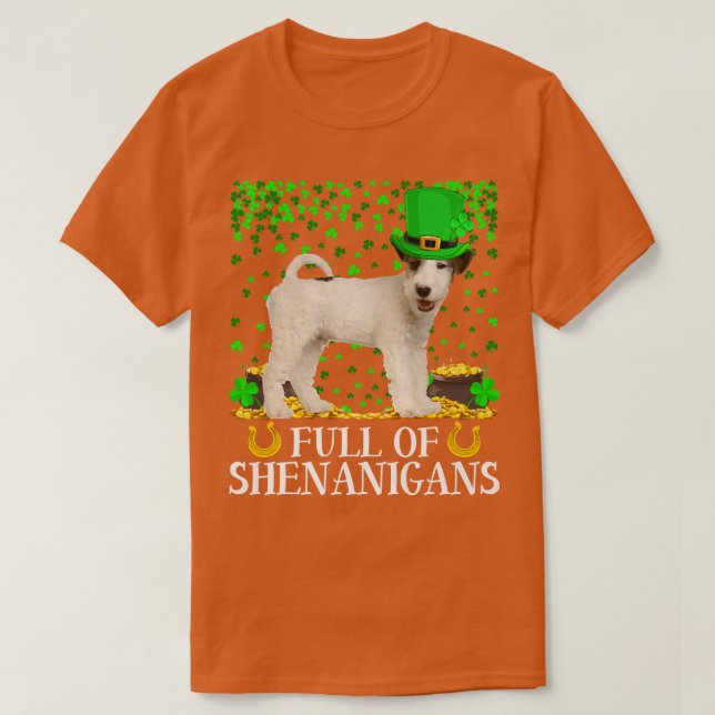Funny Full Of Shenanigans Fo Terrier Dog St  T-Shirt (Design Front)
