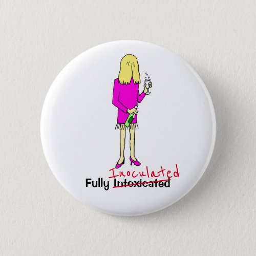Funny Fully Vaccinated Cartoon Female 6 Cm Round B Button