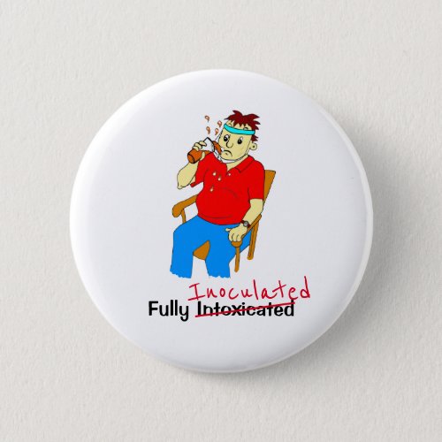 Funny Fully Vaccinated Cartoon Male 6 Cm Round Bad Button