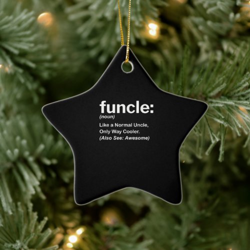 Funny Funcle Definition Gift  Uncle Gifts Ceramic Ornament