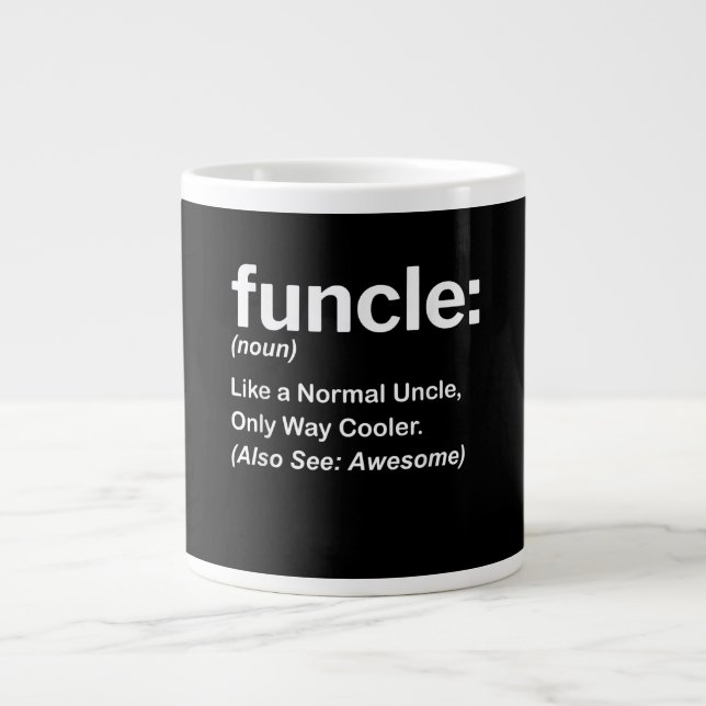 Funny Funcle Definition Gift | Uncle Gifts Giant Coffee Mug (Front)