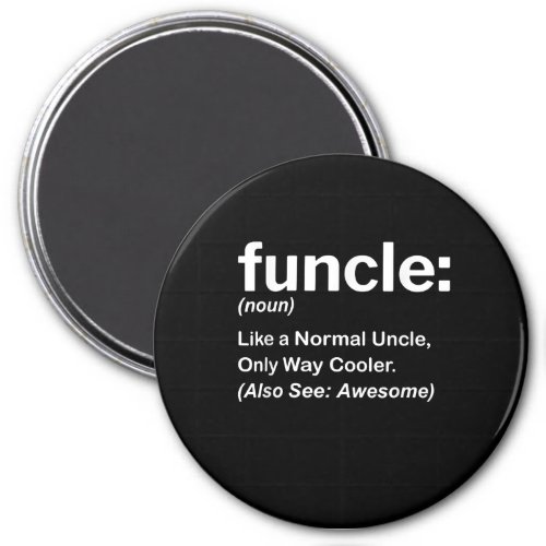 Funny Funcle Definition Gift  Uncle Gifts Magnet