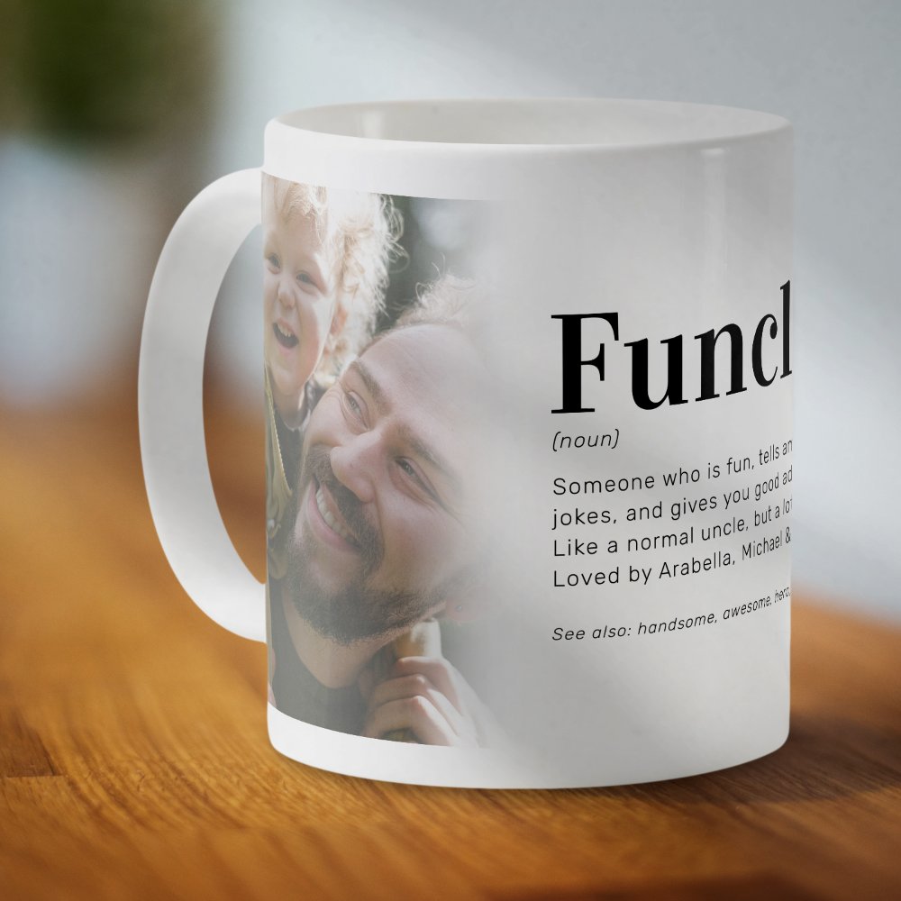 Discover Funny Funcle Definition Uncle Custom Photo Coffee Mug