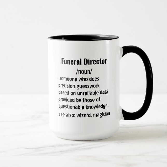 Funny Funeral Director Definition gifts men women Mug (Right)