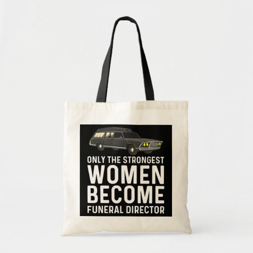 Funny Funeral Director Gift Women Mom Mortician Tote Bag