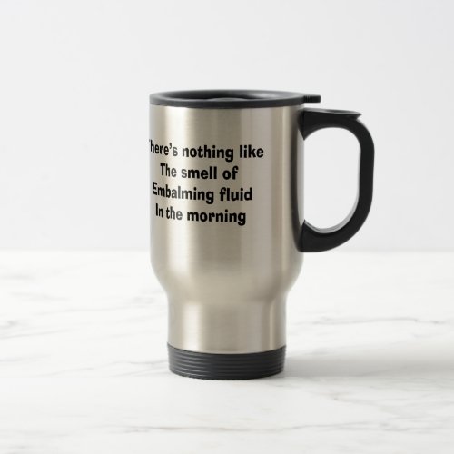 Funny Funeral Director Gifts Travel Mug