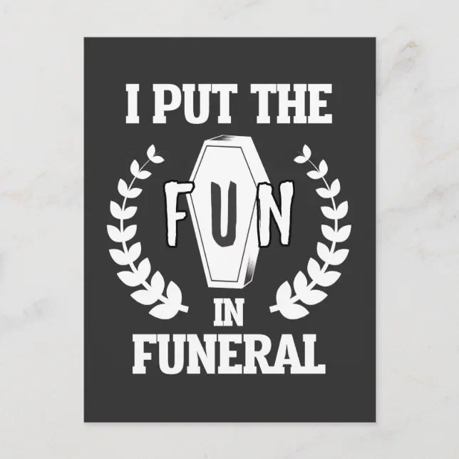 Funny Funeral Director Humor Mortician Mortuary Postcard Zazzle