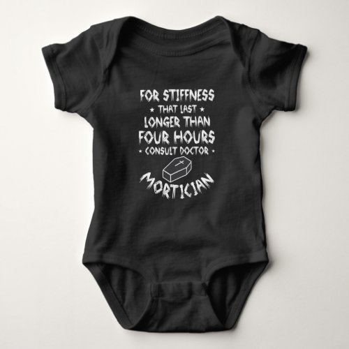 Funny Funeral Director Humor Mortician Profession Baby Bodysuit