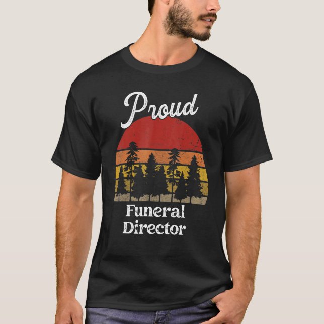Funny Funeral Director Shirts Job Title Profession (Front)