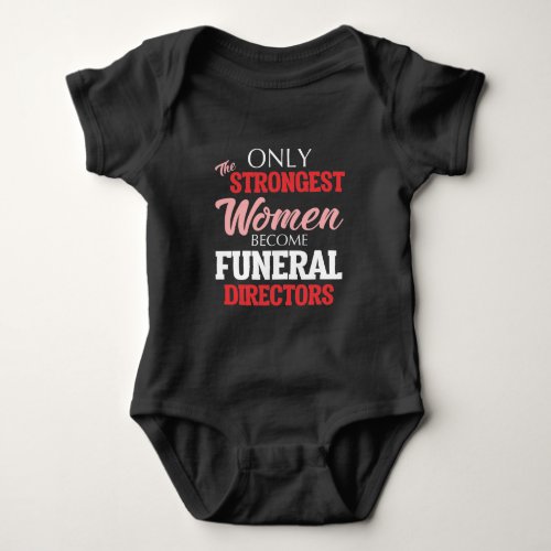 Funny Funeral Director Woman Mortician Mom Baby Bodysuit