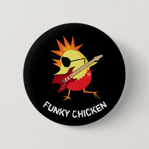 Funny Funky Chicken Button