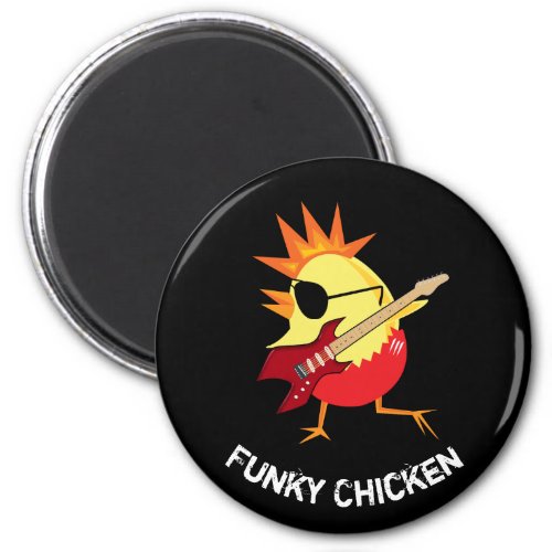 Funny Funky Chicken Magnet