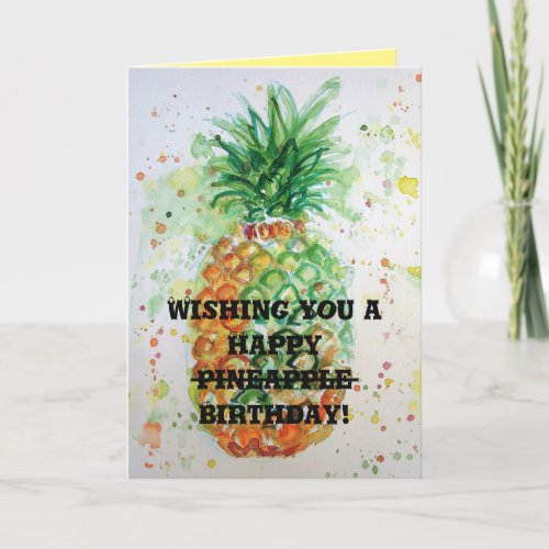 Funny Funky Pineapple Fruit humor Birthday Card