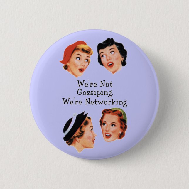 Funny Funny Ladies Pinback Button (Front)