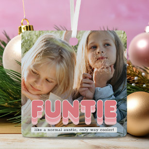 Funny Funtie Auntie Photo Christmas Metal Ornament