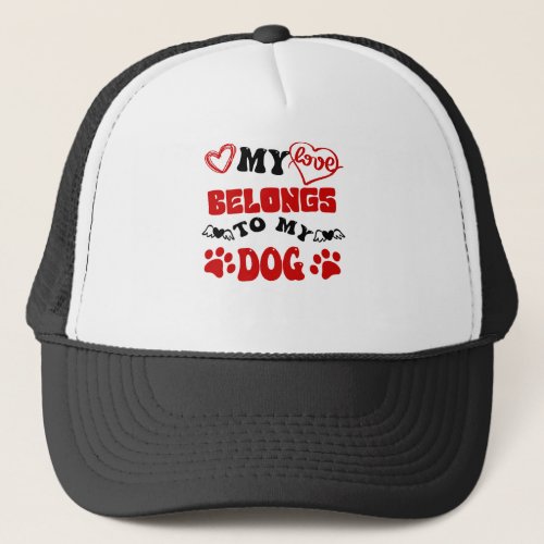 funny fur dog quote with heart pawprint trucker hat