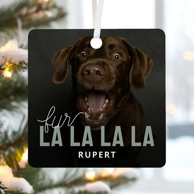 Funny Fur La La Pet Photo Christmas Metal Ornament (Creator Uploaded)