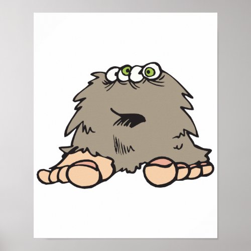 funny furry bigfoot monster poster