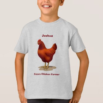 Funny Future Chicken Farmer Red Hen T-shirt by Fun_Forest at Zazzle