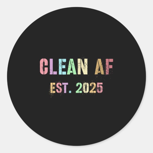 Funny Future Clean Af Est 2025 Grilling Clean Prin Classic Round Sticker (Front)