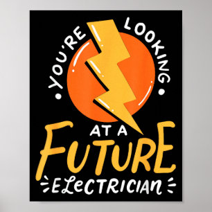 Funny Future Electrician Electrical Engineer  Poster