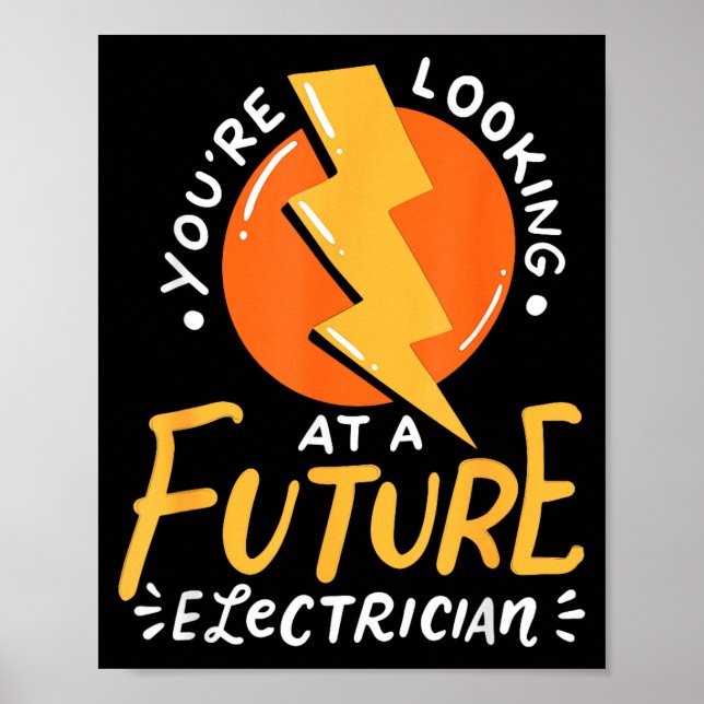 Funny Future Electrician Electrical Engineer  Poster (Front)
