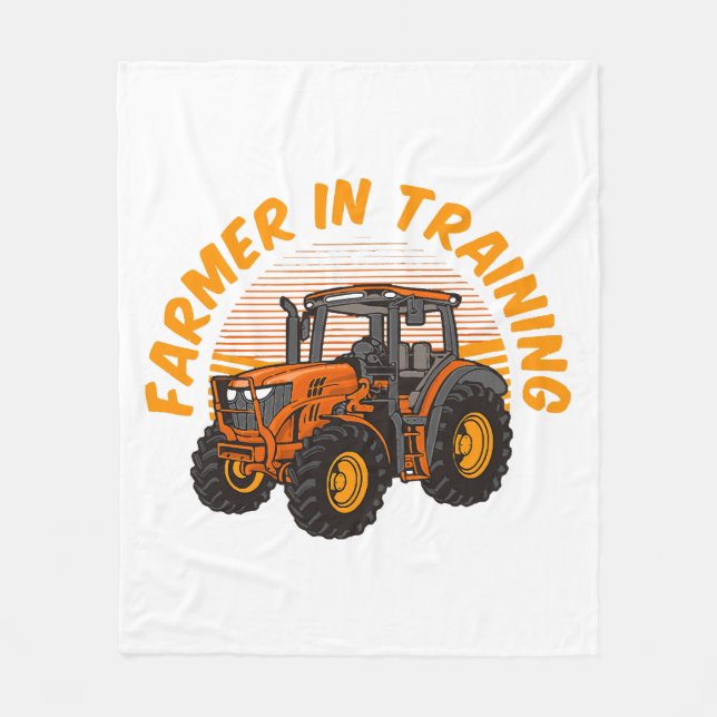 Funny Future Farmer In Training Tractor Farming Fleece Blanket (Front)