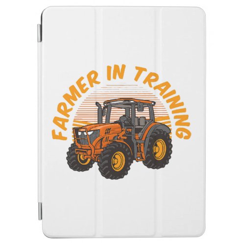 Funny Future Farmer In Training Tractor Farming iPad Air Cover