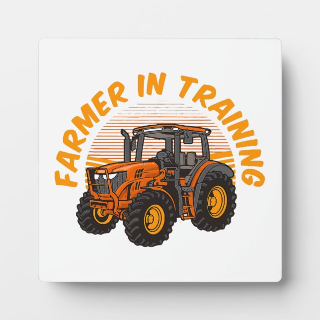 Funny Future Farmer In Training Tractor Farming Plaque (Front)