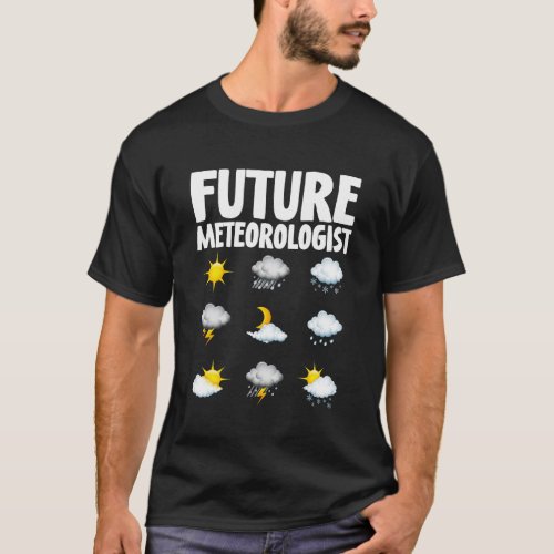 Funny Future Meteorologist Weather Forecasting T_Shirt