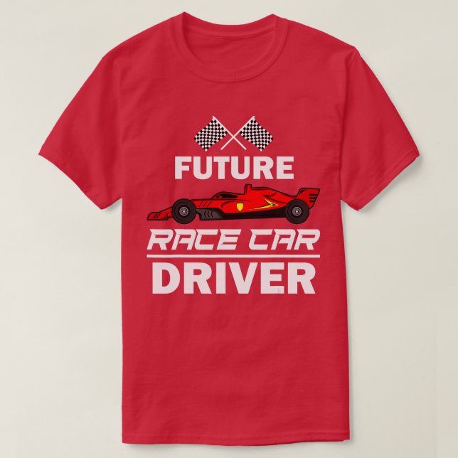 Funny Future Race Car Driver Gift For Kids Racing  T-Shirt (Design Front)