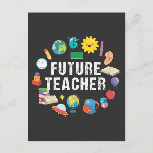 Funny Future Teacher Kid Student School lover Postcard