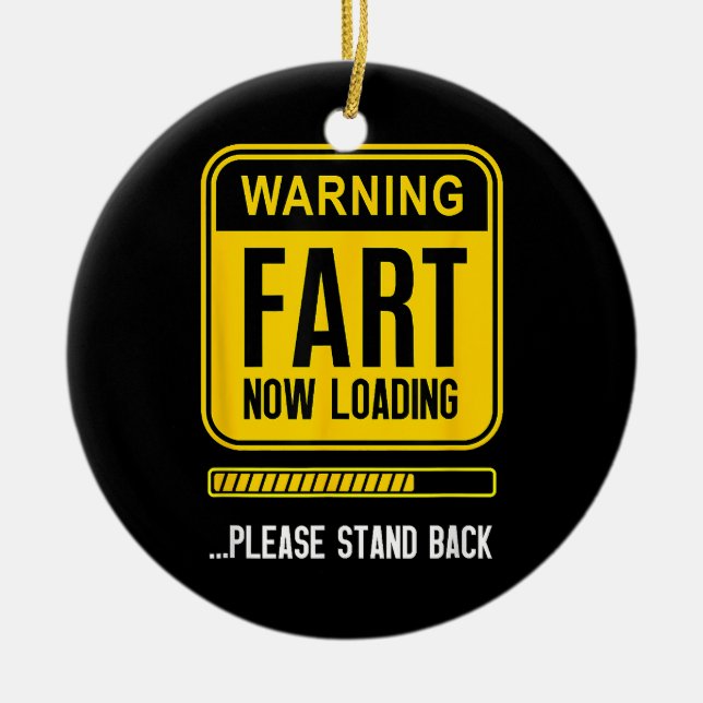 Funny Gag Ceramic Ornament (Front)