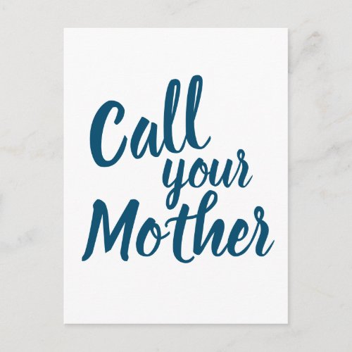 Funny Gag Gift for Son Daughter Call Your Mother Postcard