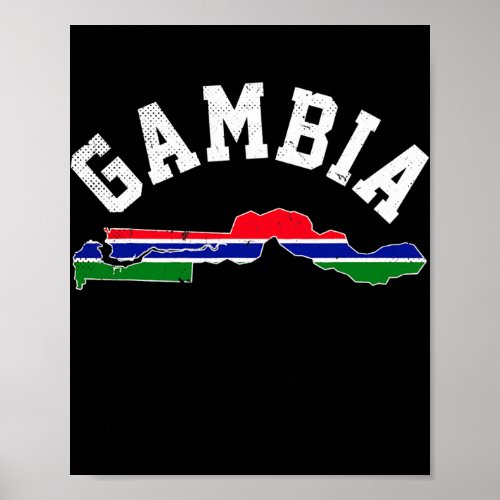 Funny Gambia Flag Map Men Women Kid Patriotic  Poster