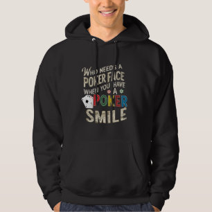 Funny Gambling Poker Player Casino Game Poker Smil Hoodie