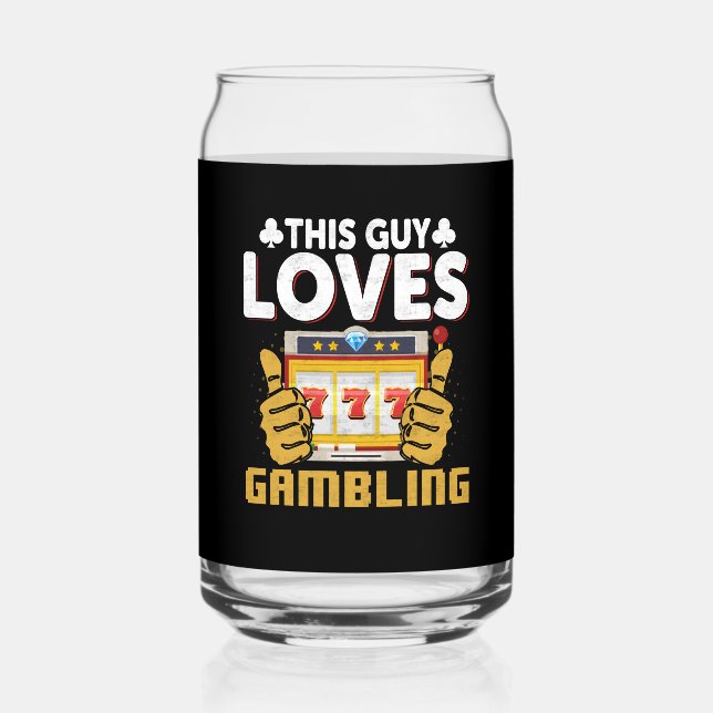 Funny gambling this guy Casino Can Glass (Front)