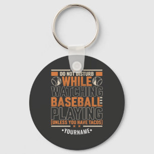 Funny Game Day Don't Disturb Unless You Have Tacos Keychain