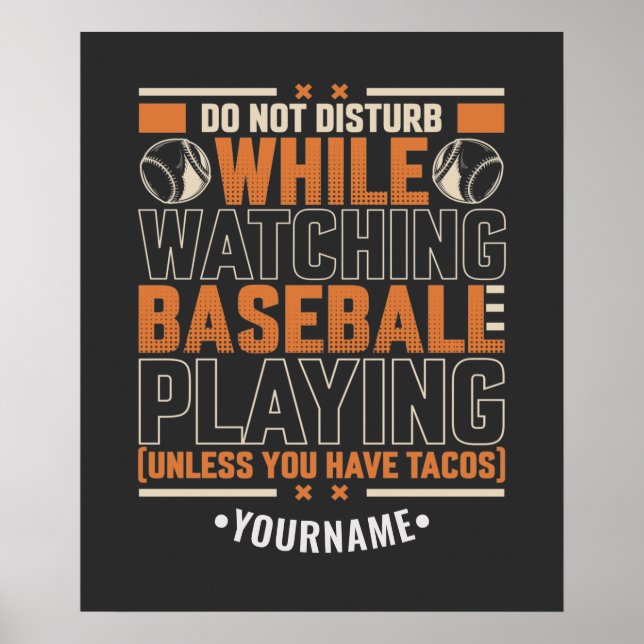 Funny Game Day Don't Disturb Unless You Have Tacos Poster (Front)