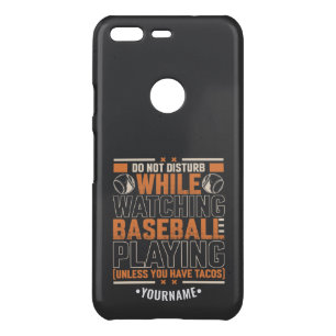 Funny Game Day Don't Disturb Unless You Have Tacos Uncommon Google Pixel Case