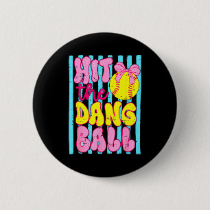 Funny game day softball mom team sport hit the button