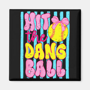 Funny game day softball mom team sport hit the magnet